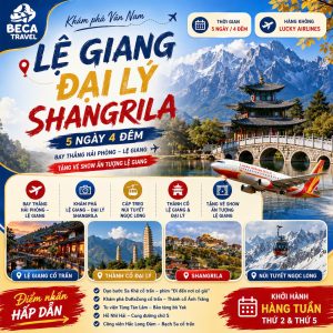 CHƯƠNG TRÌNH 5 NGÀY 4 ĐÊM | CÁT BI - LỆ GIANG - SHANGRILA